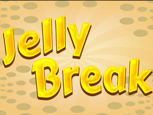 Jelly Breaks