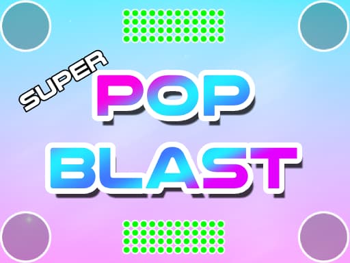 Super Pop Blast