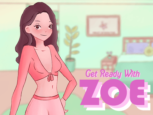 Get Ready With Zoe
